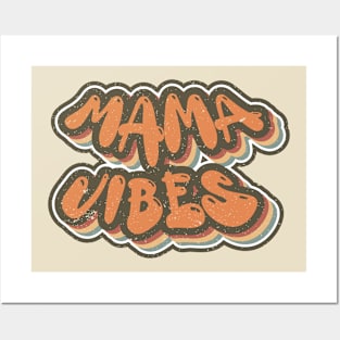 Mama Vibes Posters and Art